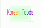 Korean foods   (1 )